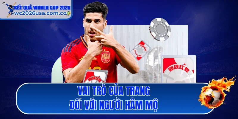 Vai trò của trang đối với người hâm mộ